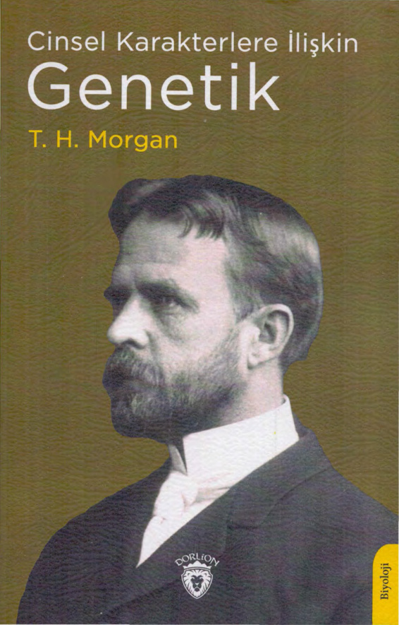 Cinsel Karakterlere İlişkin Genetik PDF İndir – T. H. Morgan