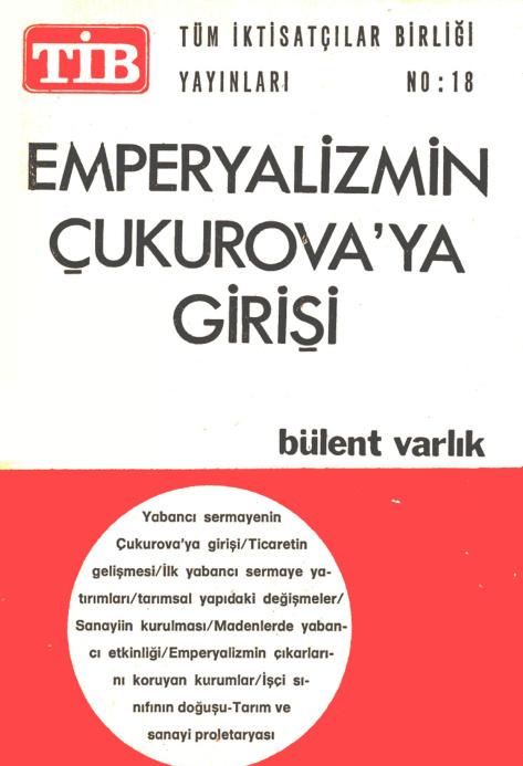 Emperyalizmin Çukurova’ya Girişi PDF İndir – Türkiye İktisatçılar Birliği