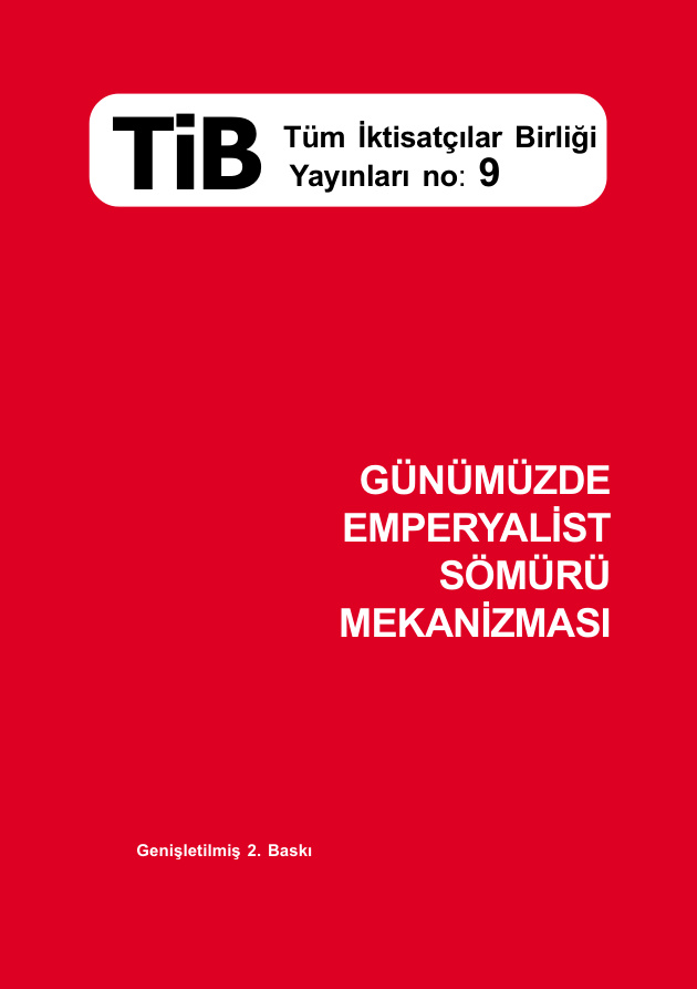 Günümüzde Emperyalist Sömürü Mekanizması PDF İndir – Türkiye İktisatçılar Birliği
