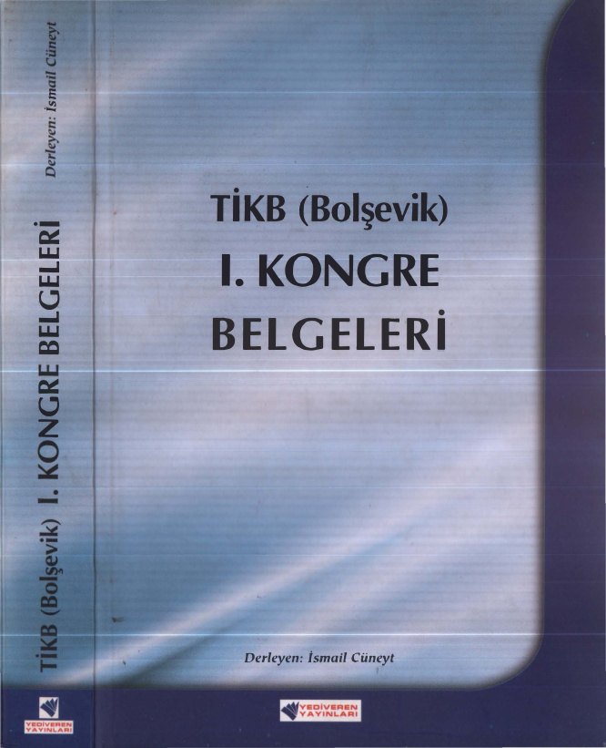 I. Kongre Belgeleri (Bolşevik) PDF İndir – TİKB (Bolşevik)