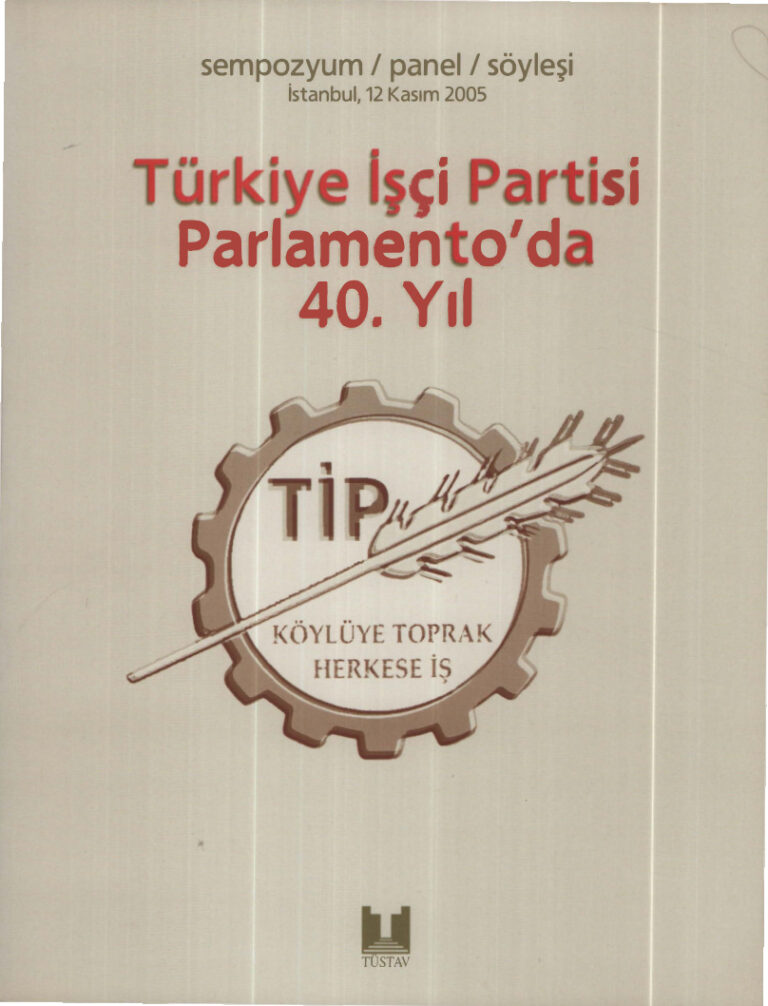Parlamento'da 40. Yıl Sempozyumu PDF İndir - Kolektif 11 TİP'si Parlamento'da 40. Yıl Sempozyumu Tüstav Yayınları Kitap Kapağı