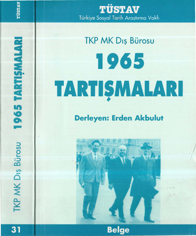 TKP MK Dış Bürosu 1965 Tartışmaları PDF İndir – Kolektif