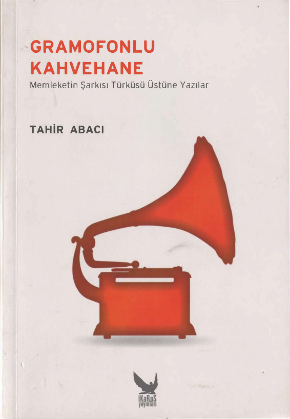 Gramofonlu Kahvehane PDF İndir - Tahir Abacı 2 Gramofonlu Kahvehane PDF İndir – Tahir Abacı