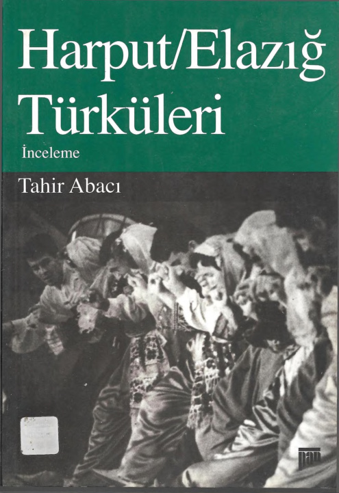 Harput Elazığ Türküleri PDF İndir – Tahir Abacı
