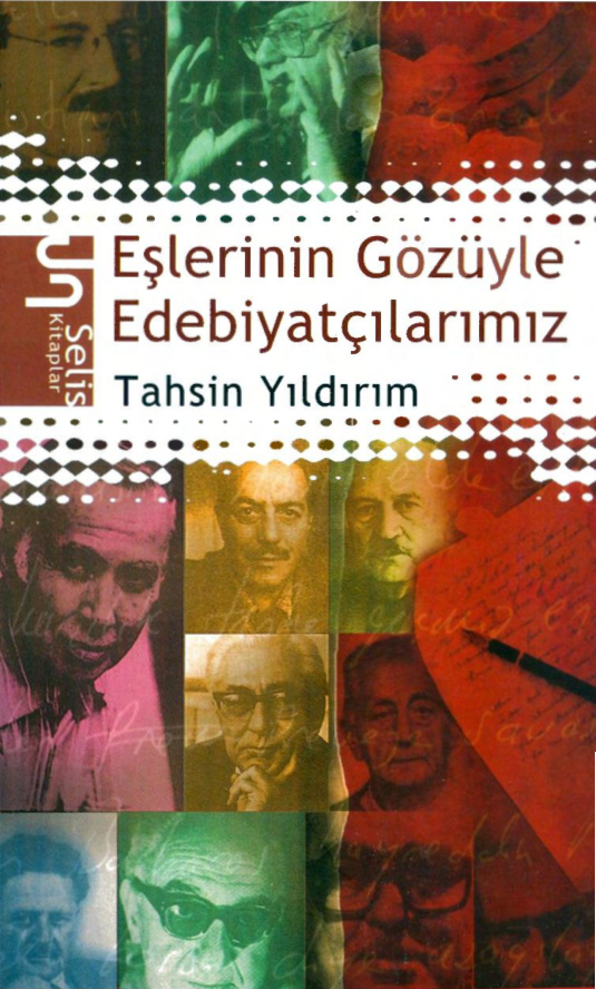 Eşlerinin Gözüyle Edebiyatçılarımız PDF İndir – Tahsin Yıldırım