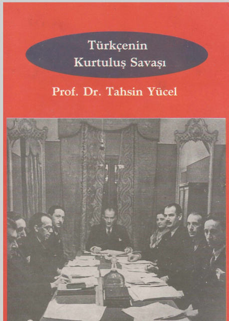 Türkçenin Kurtuluş Savaşı PDF İndir – Tahsin Yücel