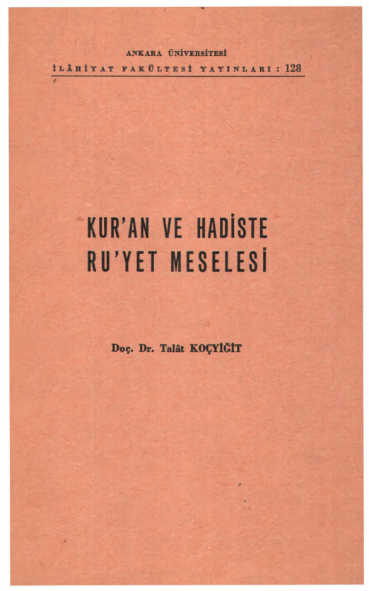 Kur’an ve Hadiste Rüyet Meselesi PDF İndir – Talat Koçyiğit