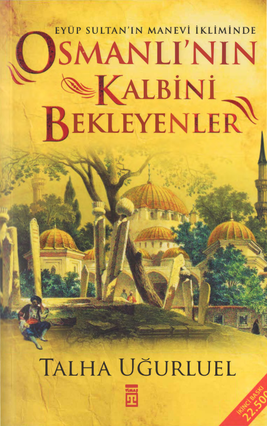Osmanlı’nın Kalbini Bekleyenler PDF İndir – Talha Uğurluel