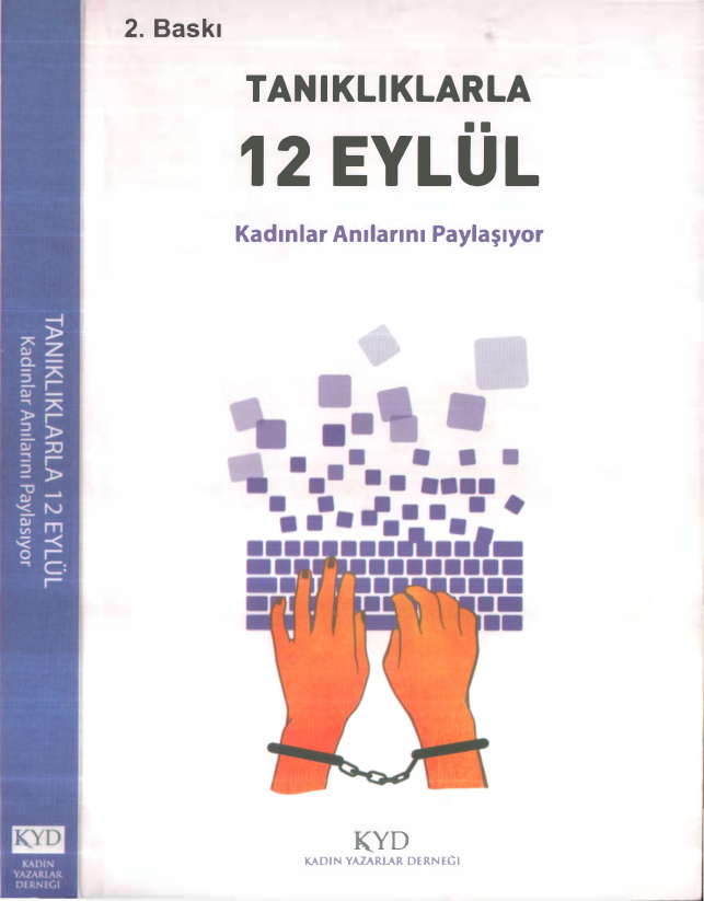 Tanıklıklarla 12 Eylül Kadınlar Anılarını Paylaşıyor PDF İndir – Kolektif (KYD)