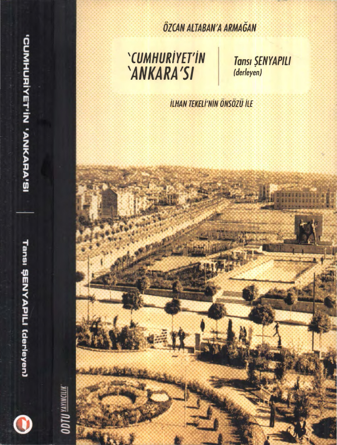 Cumhuriyet’in Ankara’sı PDF İndir – Tansı Şenyapılı