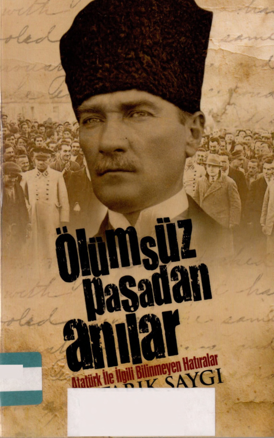 Ölümsüz Paşadan Anılar PDF İndir – Tarık Saygı