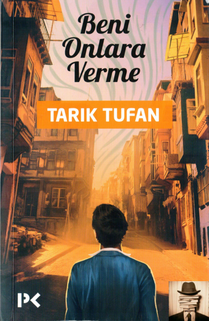 Beni Onlara Verme PDF İndir – Tarık Tufan