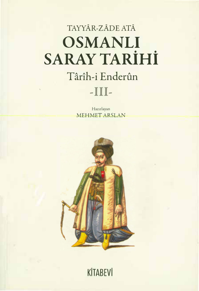 Osmanlı Saray Tarihi (Tarih-i Enderun) 3 PDF İndir – Tayyarzade Ata