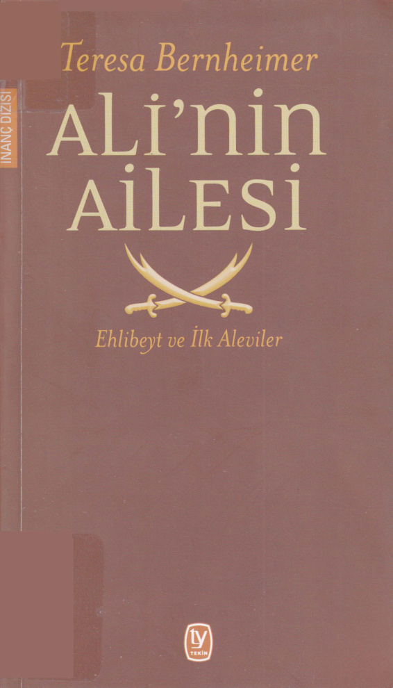 Hz.Ali’nin Ailesi Ehlibeyt ve İlk Aleviler PDF İndir – Teresa Bernheimer