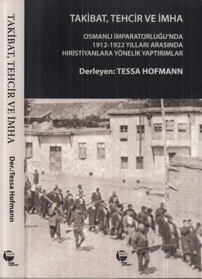 Takibat Tehcir ve İmha PDF İndir – Tessa Hofmann