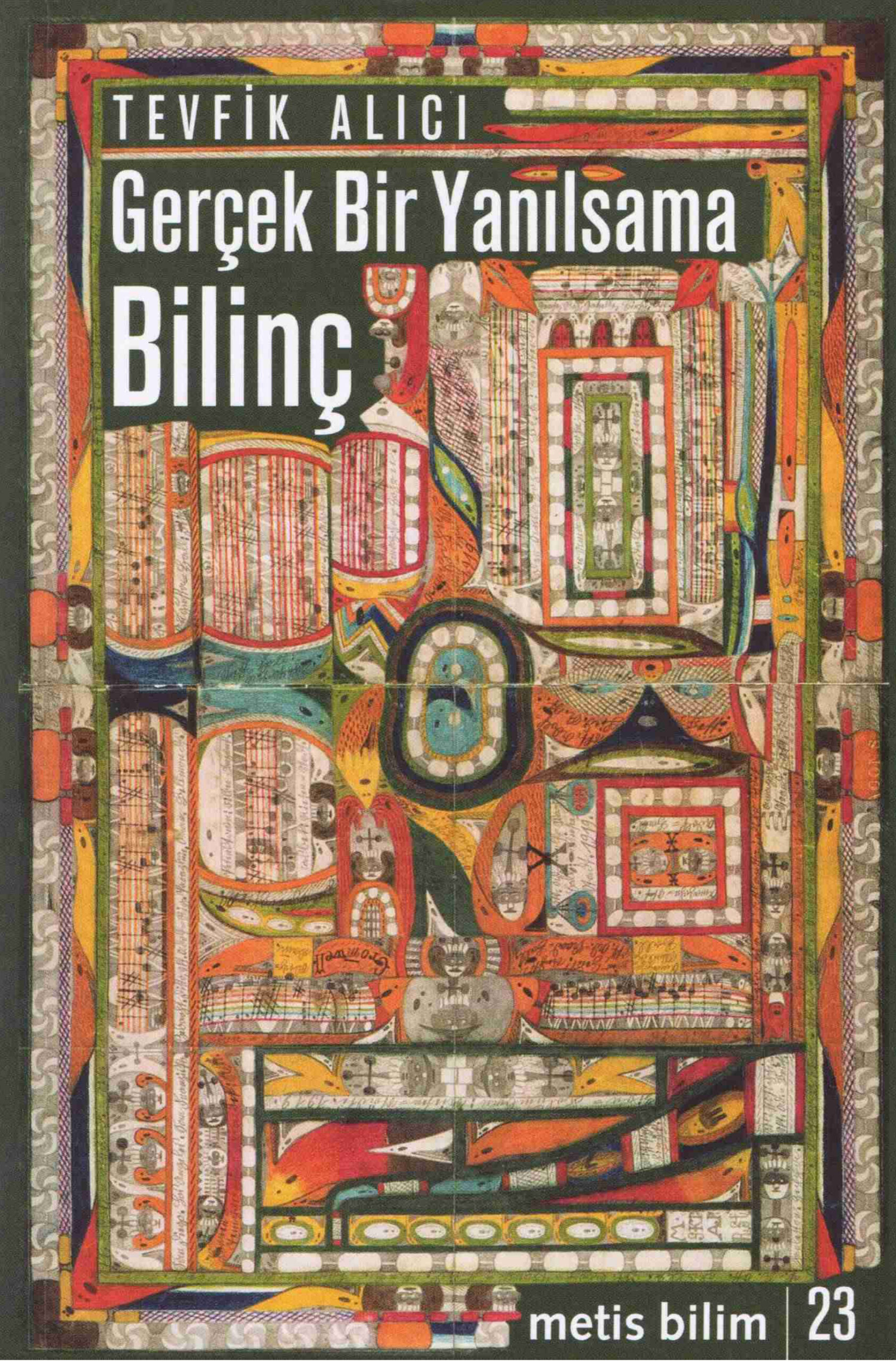 Gerçek Bir Yanılsama: Bilinç PDF İndir – Tevfik Alıcı