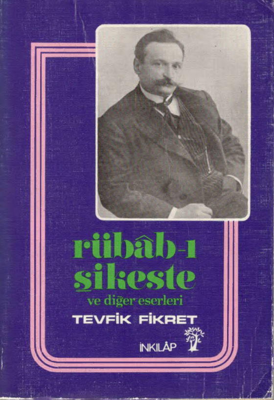 Rubab-ı Şikeste (İnkılap Yayınları) PDF İndir – Tevfik Fikret
