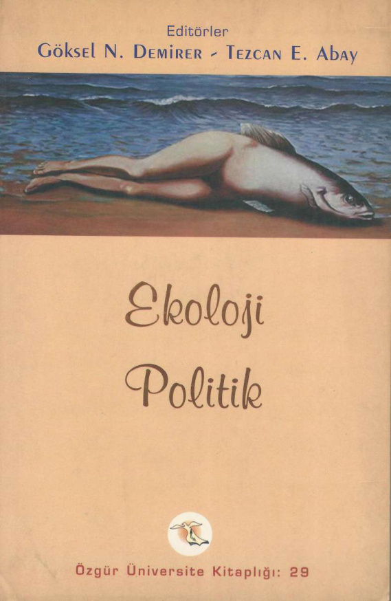 Ekoloji Politik PDF İndir – Tezcan E. Abay, Göksel N. Demirer