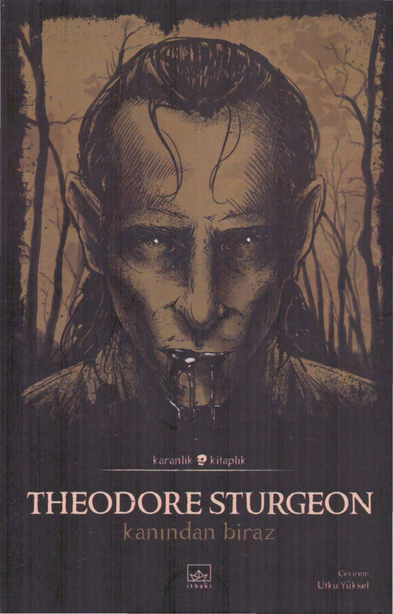 Kanından Biraz PDF İndir - Theodore Sturgeon 6 Kanından Biraz PDF İndir – Theodore Sturgeon