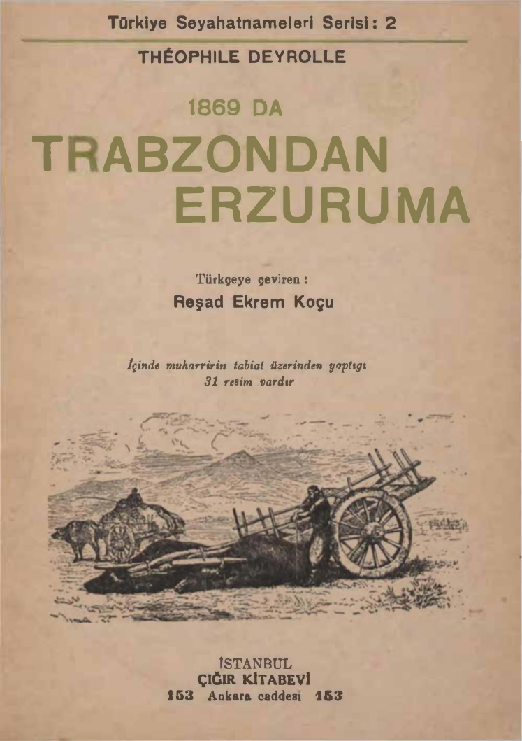 1869’da Trabzon’dan Erzurum’a PDF İndir – Theophile Deyrolle (Çev: Reşad Ekrem Koçu)