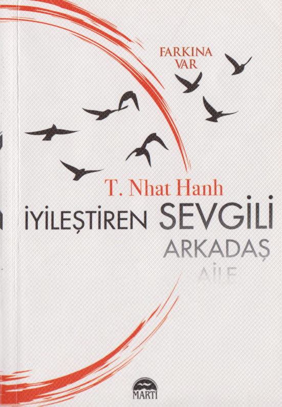 Farkına Var: İyileştiren Sevgili PDF İndir – Thich Nhat Hanh