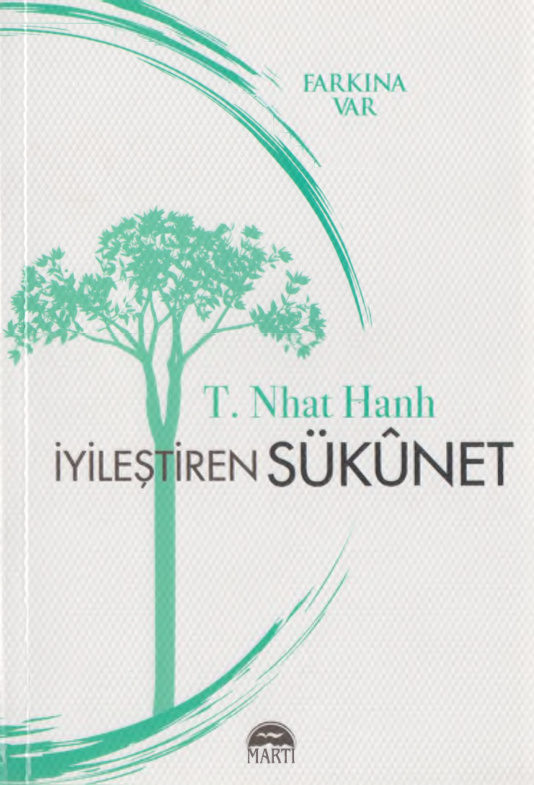 Farkına Var: İyileştiren Sükunet PDF İndir – Thich Nhat Hanh