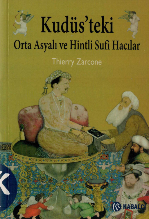 Kudüs’teki Orta Asyalı ve Hintli Sufi Hacılar PDF İndir – Thierry Zarcone