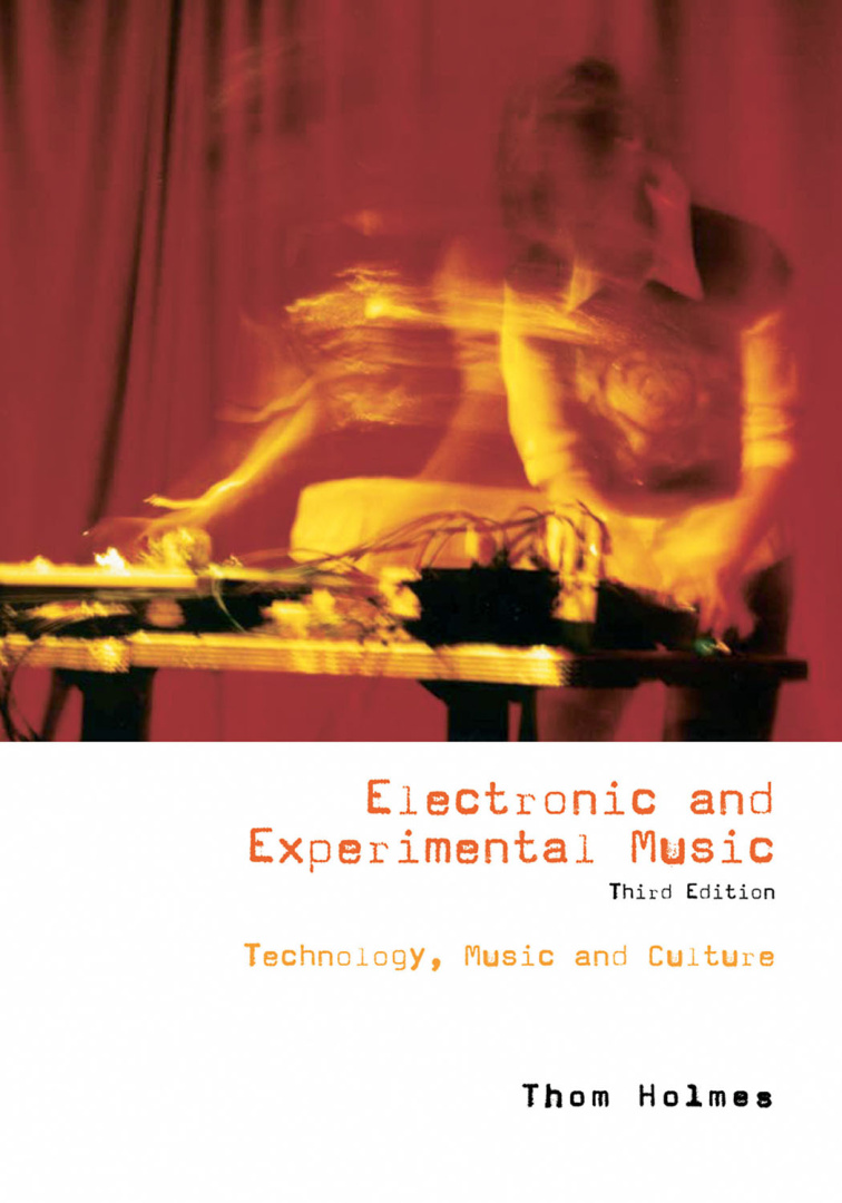 Electronic and Experimental Music PDF İndir – Thom Holmes