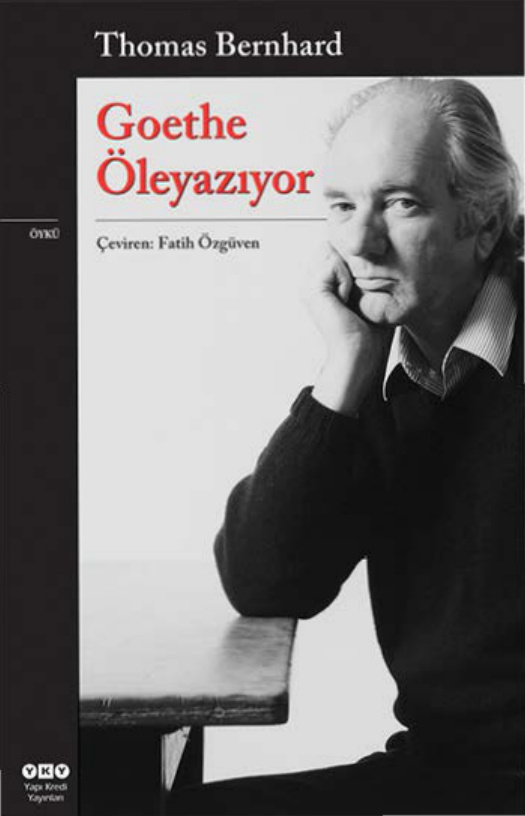 Goethe Öleyazıyor PDF İndir – Thomas Bernhard