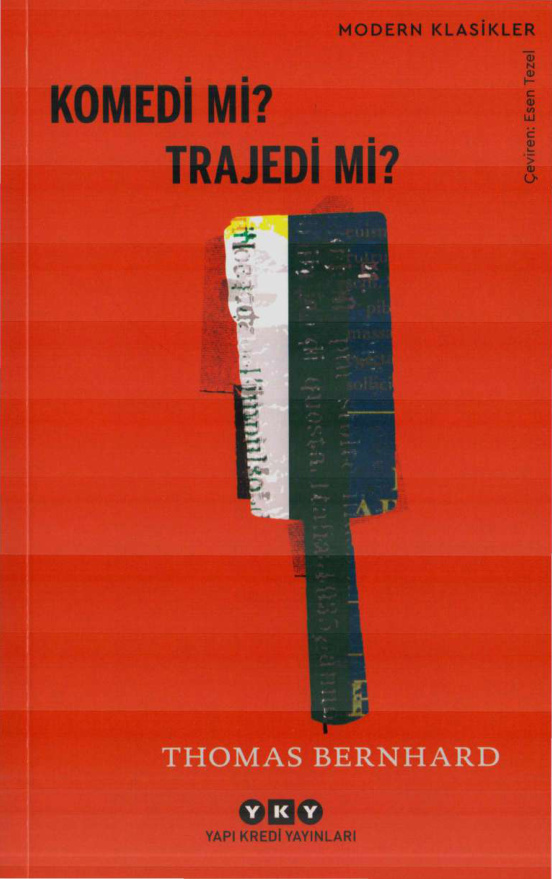 Komedi Mi Trajedi mi? PDF İndir – Thomas Bernhard
