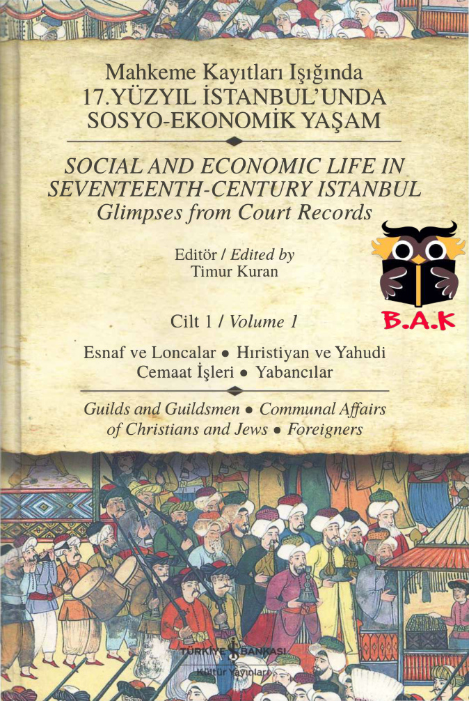 17. Yüzyıl İstanbul’unda Sosyo-Ekonomik Yaşam 1 PDF İndir – Timur Kuran