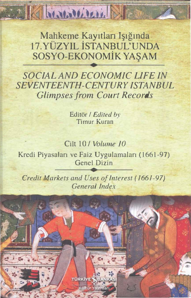 Mahkeme Kayıtları Işığında 17. Yüzyıl İstanbul’unda Sosyo-Ekonomik Yaşam 10 PDF İndir – Timur Kuran