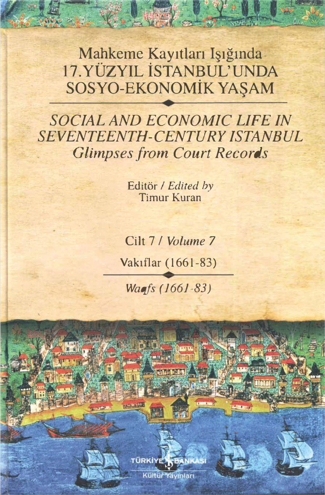 Mahkeme Kayıtları Işığında 17. Yüzyıl İstanbul’unda Sosyo-Ekonomik Yaşam 7 PDF İndir – Timur Kuran