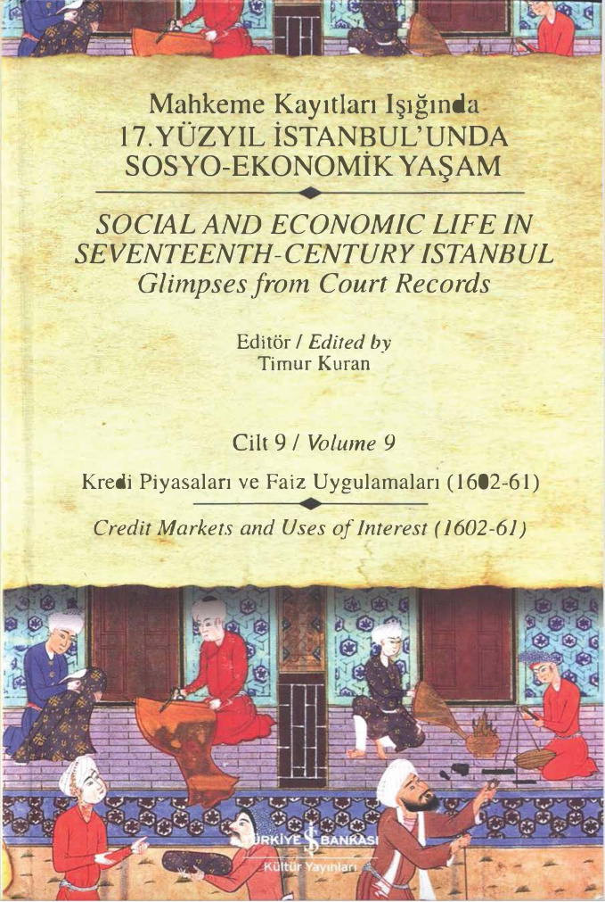 Mahkeme Kayıtları Işığında 17. Yüzyıl İstanbul’unda Sosyo-Ekonomik Yaşam 9 PDF İndir – Timur Kuran