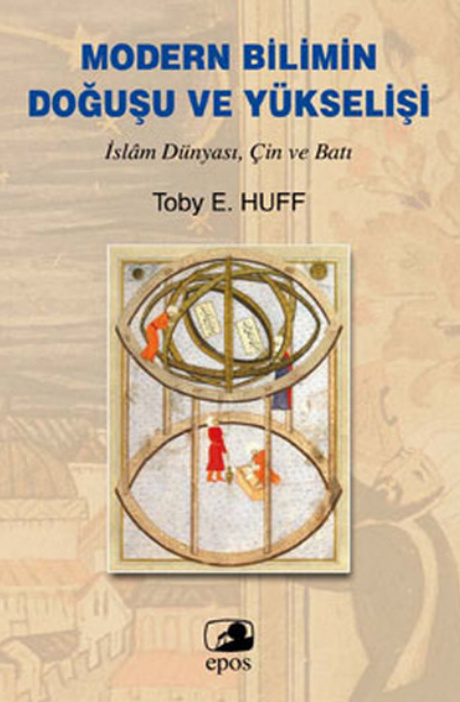 Modern Bilimin Doğuşu ve Yükselişi PDF İndir – Toby E. Huff