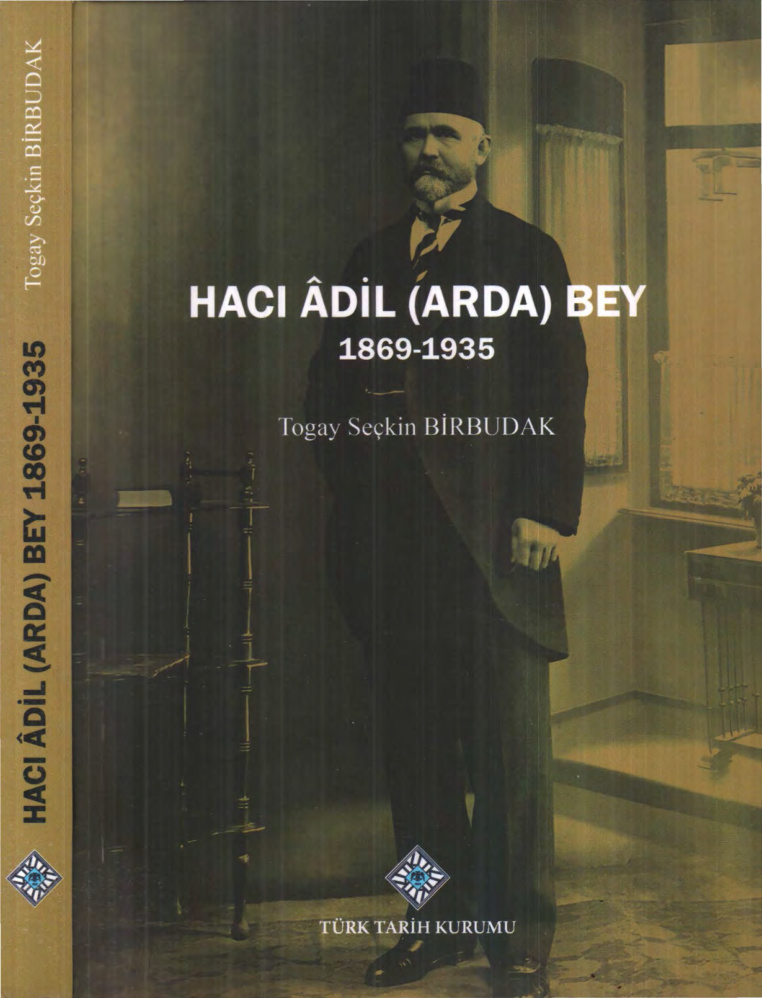 Hacı Adil (Arda) Bey 1869-1935 PDF İndir – Togay Seçkin Birbudak