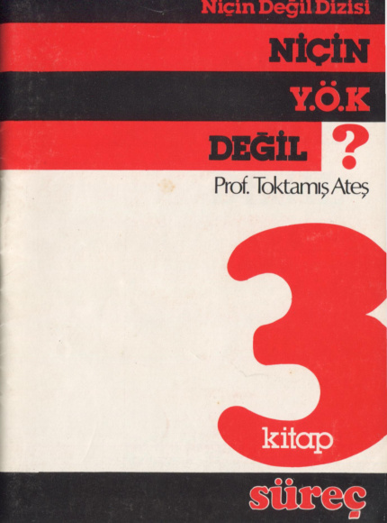 Niçin YÖK Değil? PDF İndir – Toktamış Ateş