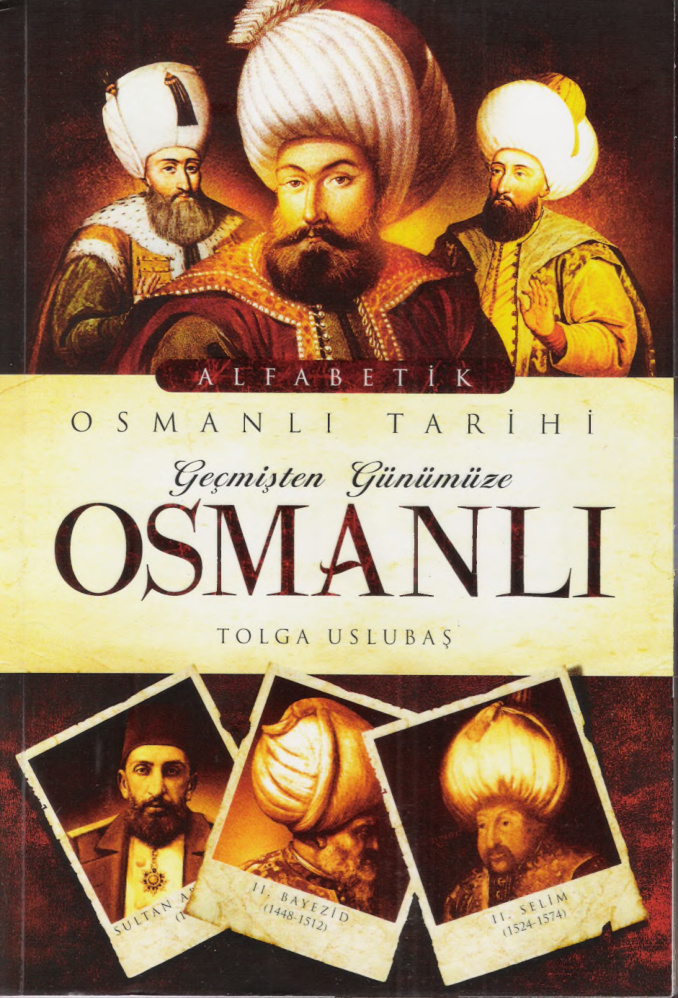 Alfabetik Osmanlı Tarihi PDF İndir – Tolga Uslubaş