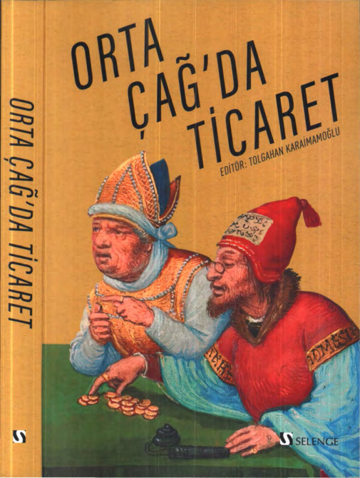 Orta Çağ’da Ticaret PDF İndir – Tolgahan Karaimamoğlu