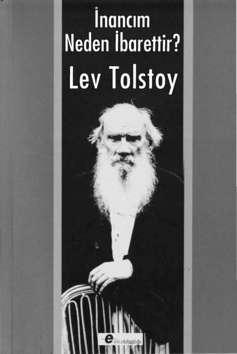 İnancım Neden İbarettir PDF İndir – Lev Tolstoy
