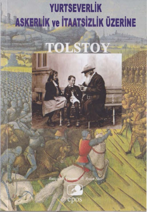 Yurtseverlik, Askerlik ve İtaatsizlik Üzerine PDF İndir – Lev Tolstoy