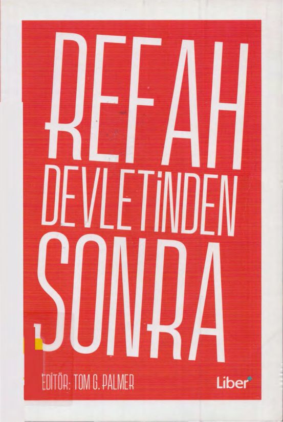 Refah Devletinden Sonra PDF İndir – Tom G. Palmer