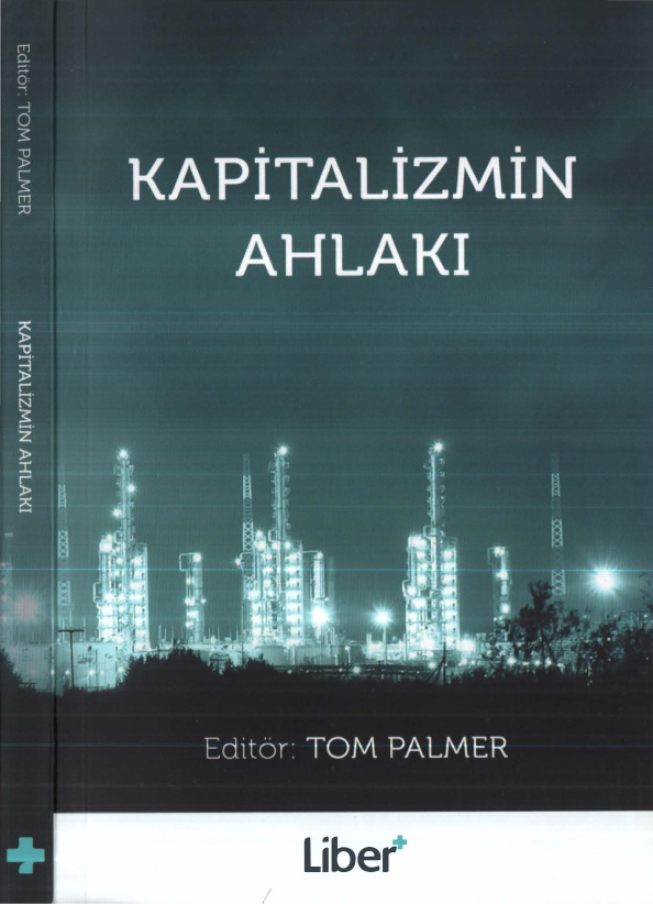 Kapitalizmin Ahlakı PDF İndir – Tom G. Palmer