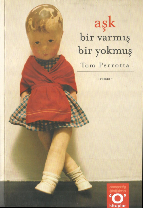 Aşk Bir Varmış Bir Yokmuş PDF İndir – Tom Perrotta