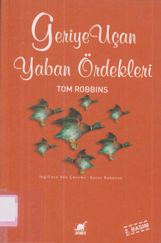 Geriye Uçan Yaban Ördekleri PDF İndir – Tom Robbins