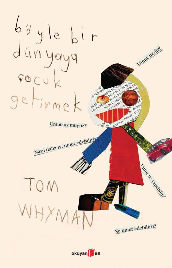 Böyle Bir Dünyaya Çocuk Getirmek PDF İndir – Tom Whyman