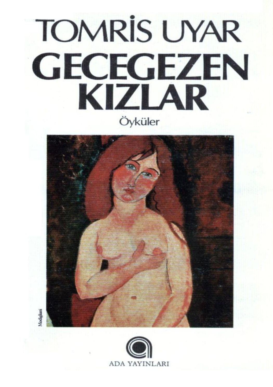 Gece Gezen Kızlar PDF İndir – Tomris Uyar