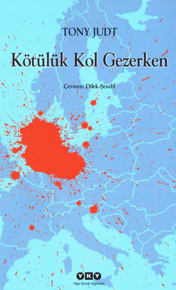 Kötülük Kol Gezerken PDF İndir – Tony Judt