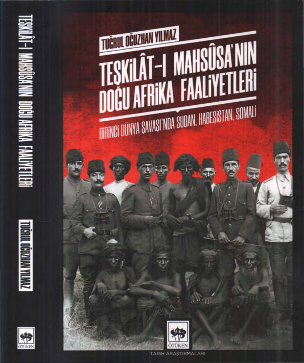 Teşkilat-ı Mahsusa'nın Doğu Afrika Faaliyetleri PDF İndir - Tuğrul Oğuzhan Yılmaz 10 Teşkilat-ı Mahsusa’nın Doğu Afrika Faaliyetleri PDF İndir – Tuğrul Oğuzhan Yılmaz