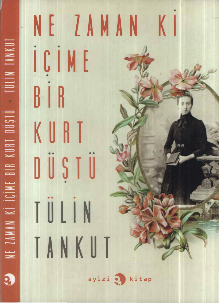 Ne Zaman İçime Bir Kurt Düştü PDF İndir – Tülin Tankut
